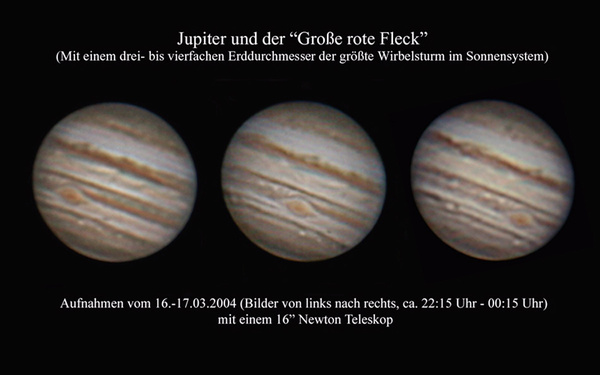 11 Jupiter und der große rote Fleck am 16./17.03.2004.
Mittels Photoshop wurden verschiedene Phasen einer Jupiterrotation in einem Bild zusammengefasst.
